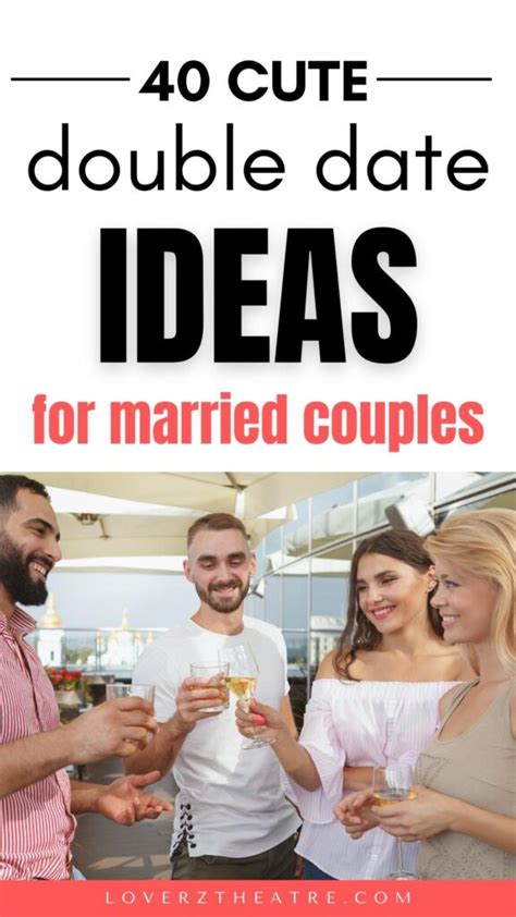 dubbel date ideeën|81+ Fun Double Date Ideas [2023]